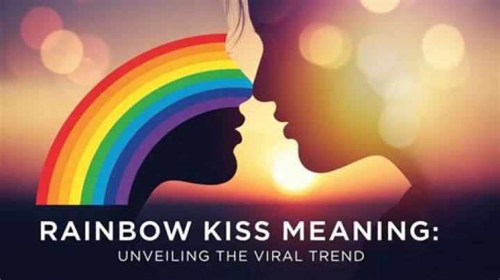 Unveiling The Rainbow Kisses Effect: Discoveries And Insights